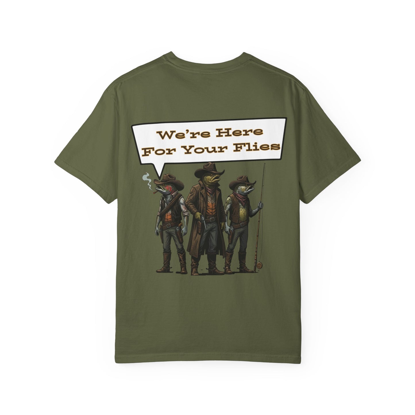 We’re Here for Your Flies – Outlaw Trio Fly Fishing Tee Cowboy Graphic T-Shirt Cowboy Humor