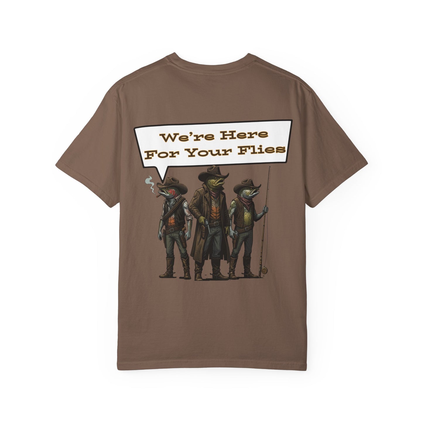We’re Here for Your Flies – Outlaw Trio Fly Fishing Tee Cowboy Graphic T-Shirt Cowboy Humor