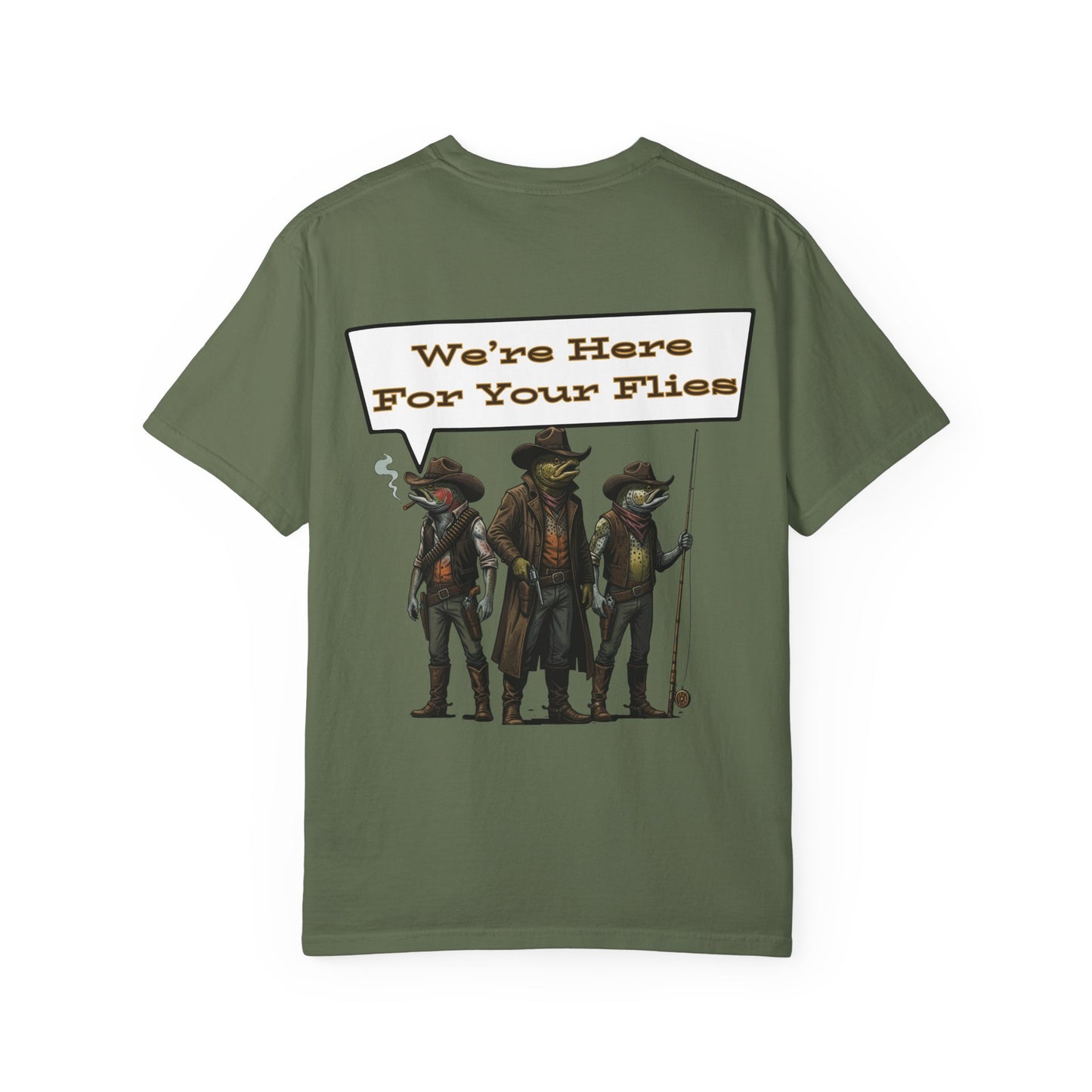 We’re Here for Your Flies – Outlaw Trio Fly Fishing Tee Cowboy Graphic T-Shirt Cowboy Humor