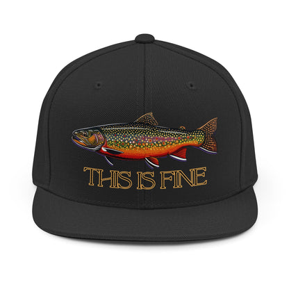 This Is Fine Hat Hat Brook Trout Embroidered  Snapback Hat