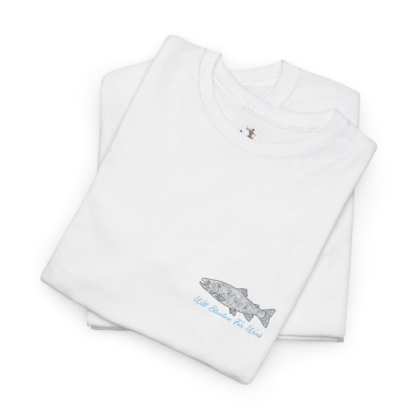 Will Blueline for Work T-Shirt | Trout of the Divide | Colorado Fly Fishing