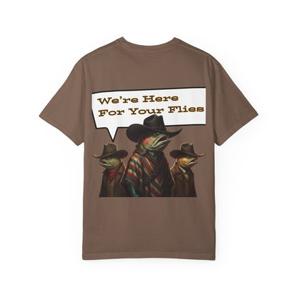 We’re Here for Your Flies – Poncho Trout Fly Fishing Tee Funny Cowboy T-Shirt Outdoorsy Friends